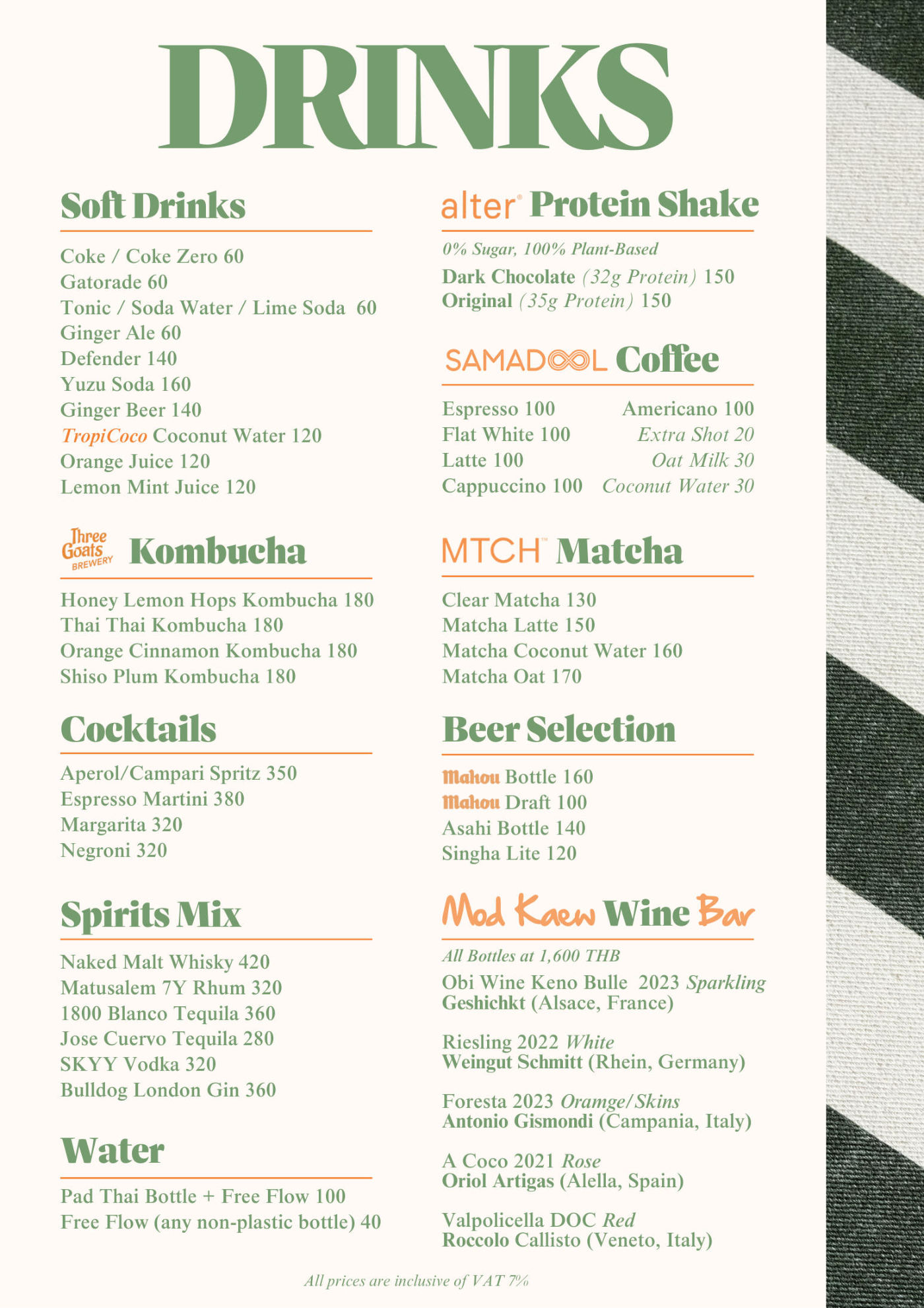 Drinks — soft drinks, kombucha, cocktails, spirits, protein shakes, coffee, matcha, beer and the Mod Kaew wine list